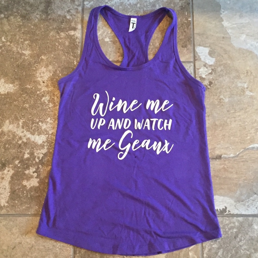 🍷 Wine Me Up and Watch Me💛💜Geaux Tank
